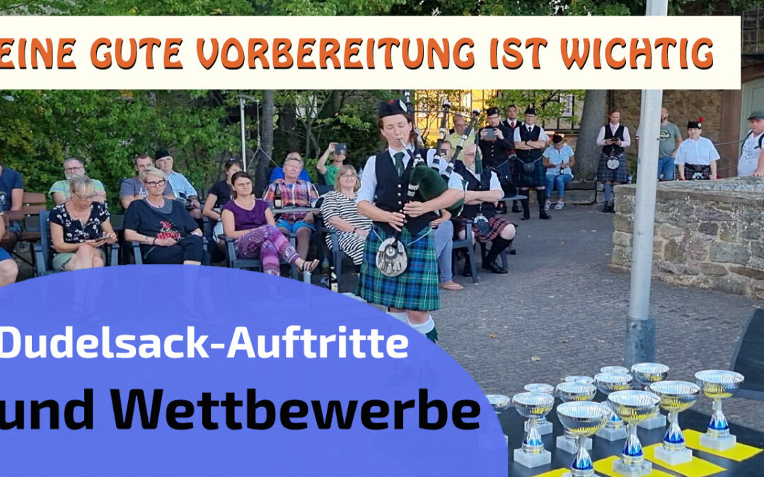 50. Pipegeflüster der Dudelsackschule | Vorbereitung für Dudelsack-Auftritte oder Wettbewerbe