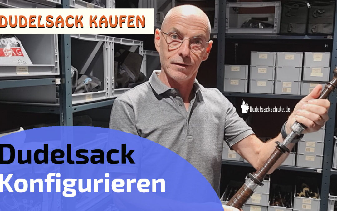 32. Pipegeflüster der Dudelsackschule | Dudelsack konfigurieren und kaufen