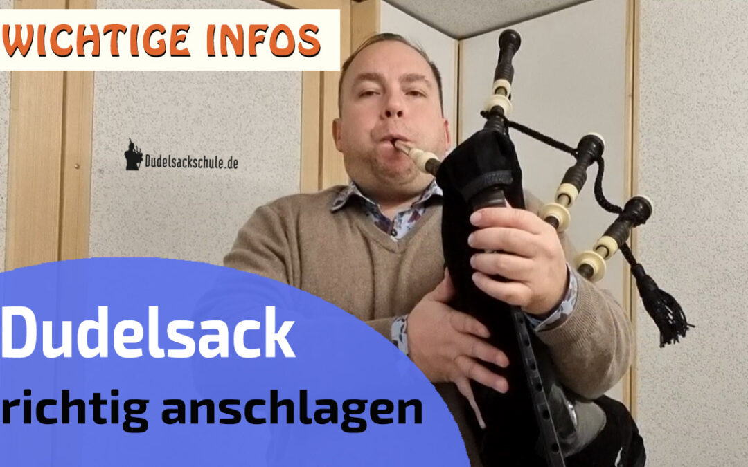 51. Pipegeflüster der Dudelsackschule | Dudelsack richtig starten