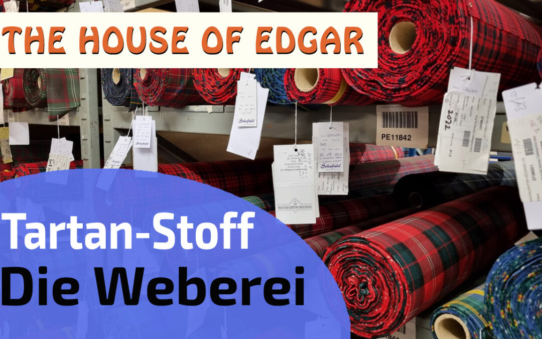 52. Pipegeflüster der Dudelsackschule | Verschiedene Tartan Stoffe & Produktion