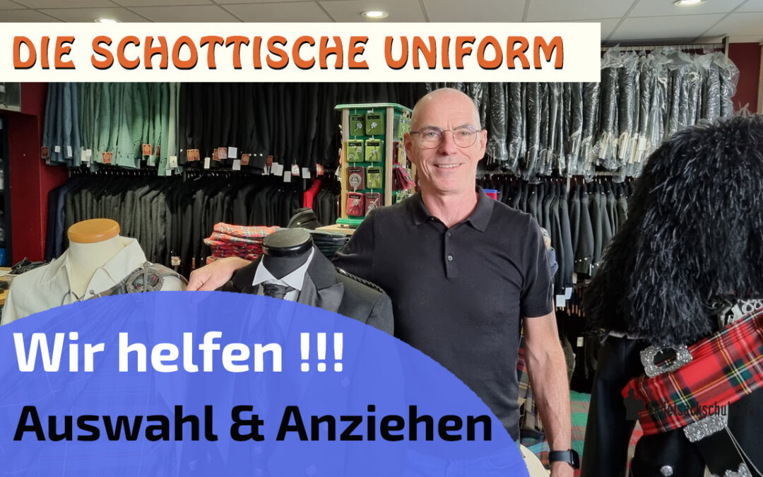 38. Pipegeflüster der Dudelsackschule | Die schottische Uniform kaufen und richtig anziehen