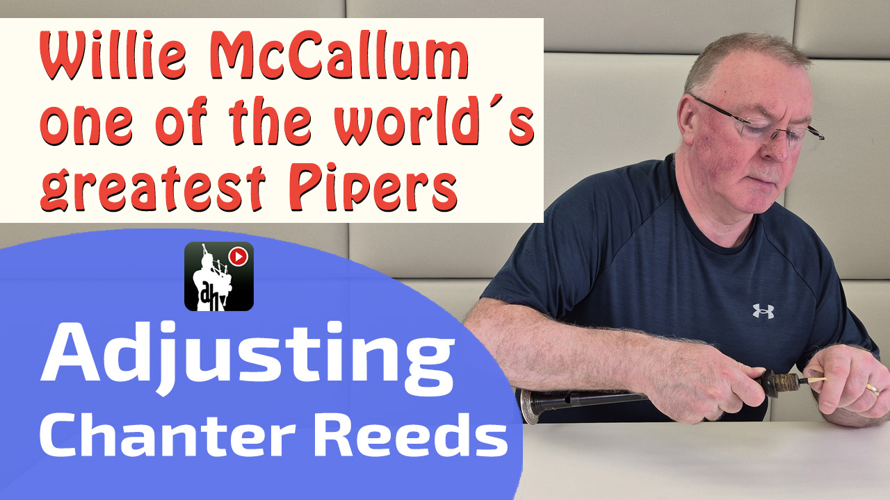 Willie-McCallum-adjusting-chanter-reeds